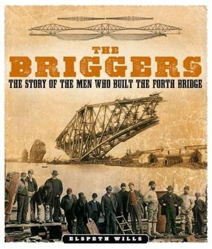 Book cover depicting the Forth Bridge construction and workers in vintage style.