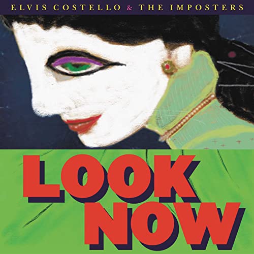 Album cover for Elvis Costello & The Imposters’ “Look Now,” featuring stylized portraiture.