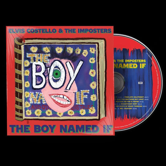 CD cover for Elvis Costello & The Imposters’ “The Boy Named If,” colorful art.