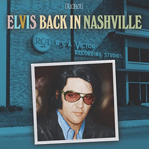 Album cover featuring a photo of Elvis Presley wearing sunglasses in front of RCA Studios.