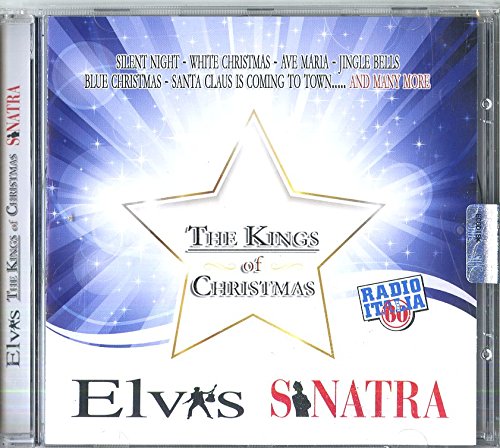 CD cover for "The Kings of Christmas" featuring Elvis and Sinatra.