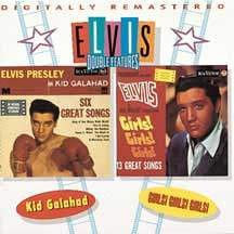 Elvis Presley CD cover with two movie soundtracks, "Kid Galahad" and "Girls! Girls! Girls!"