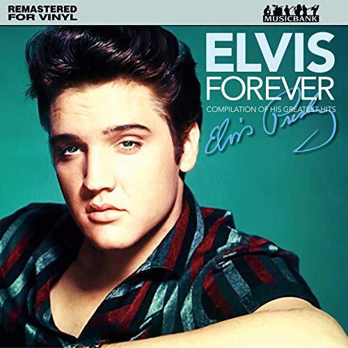 Elvis Presley portrait on teal album cover, "Forever" title visible.