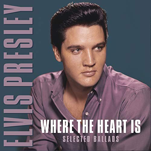 Elvis Presley album cover, “Where The Heart Is”, portrait of Elvis.