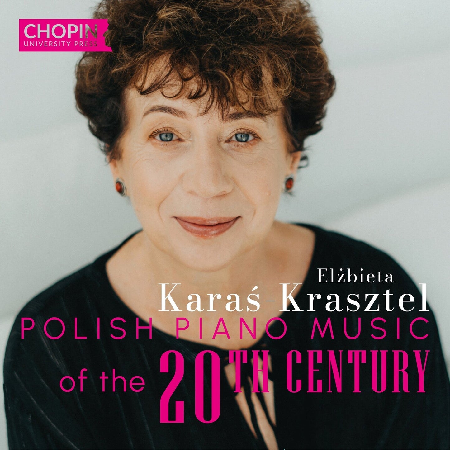 Portrait of pianist Elzbieta Karas-krasztel with album title overlay.