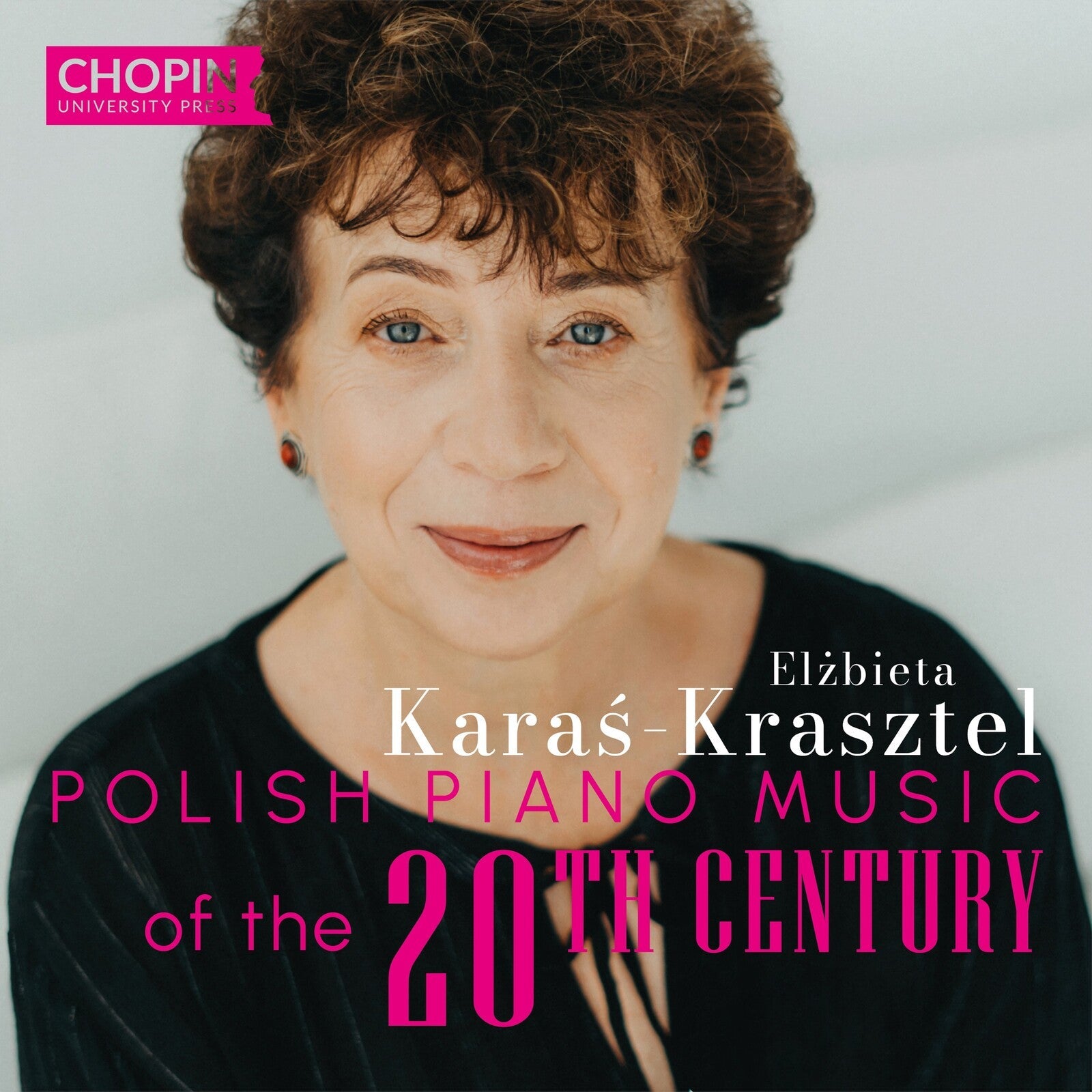 Portrait of pianist Elzbieta Karas-krasztel with album title overlay.