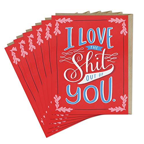 Six red cards stacked, with cursive text reading "I Love the Shit Out of You.