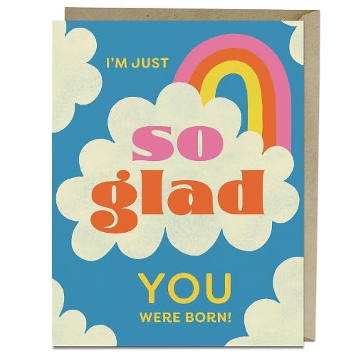 Birthday card with rainbow, clouds, and orange text reading "So glad you were born!