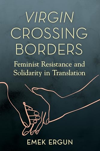 Book cover: “Virgin Crossing Borders” with hands and butterfly illustration.