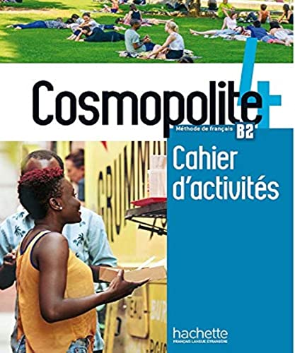 French language learning workbook “Cosmopolite”, level B2, with people pictured.