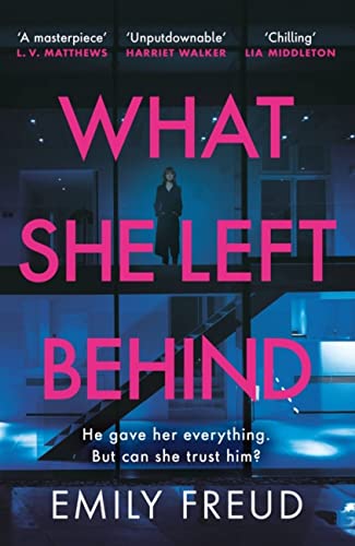 Book cover: “What She Left Behind” by Emily Freud, featuring a lone woman.