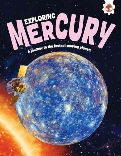Book cover: "Exploring Mercury" with planet image and spacecraft.