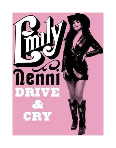CD cover for "Drive & Cry" featuring Emily Denni in black outfit.