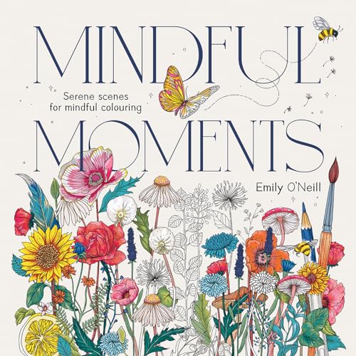 Cover of Mindful Moments colouring book featuring flowers, a butterfly, a bee, and art supplies.
