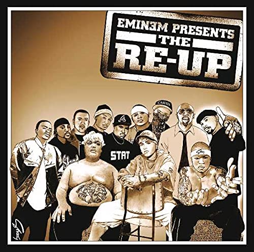 CD cover for “Eminem Presents The Re-Up” featuring a group of rappers.