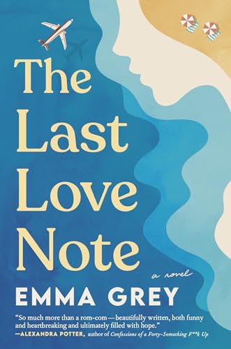 Book cover: “The Last Love Note” with ocean waves and airplane imagery.