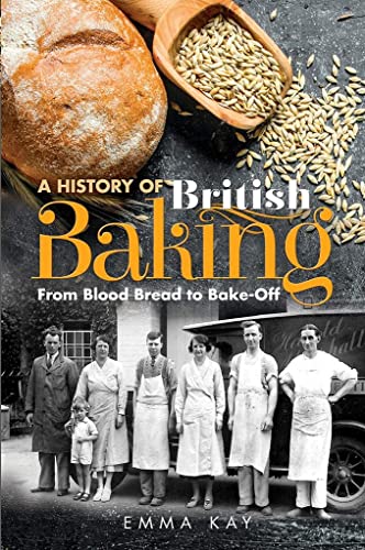 Book cover: “A History of British Baking” with bread, wheat, and vintage photo.