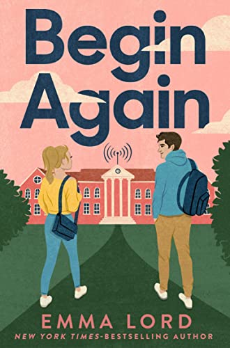 Book cover: "Begin Again" with illustrated couple on campus.