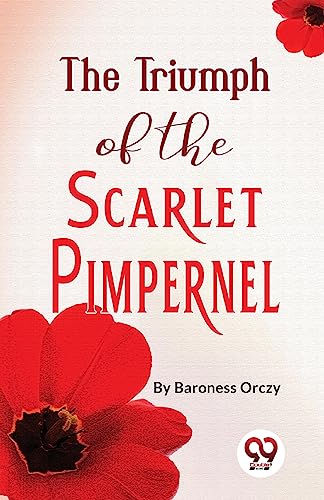 Book cover with red floral design and title “The Triumph Of The Scarlet Pimpernel”.
