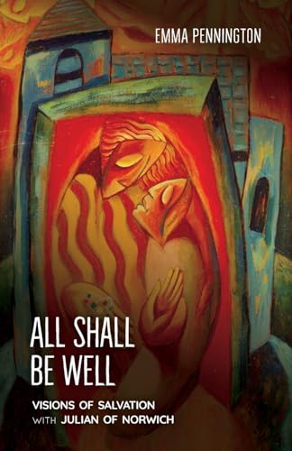 Book cover: abstract figures embraced, red and gold tones, title "All Shall Be Well".