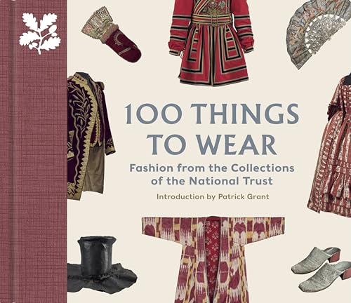 Book cover titled 100 Things to Wear featuring various historical garments and accessories.