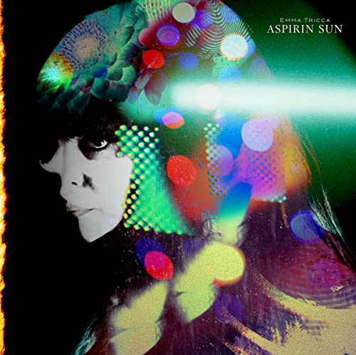 CD cover for Emma Tricca’s “Aspirin Sun” featuring a woman’s face and colorful abstract art.
