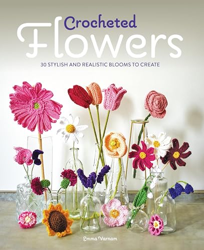 Book cover displaying a variety of colorful crocheted flowers in vases.