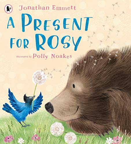 Book cover: bear, bluebird, and dandelions with title "A Present for Rosy".