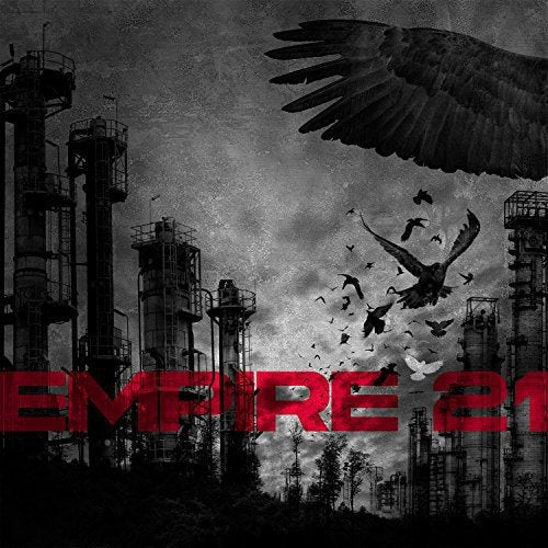 Dark industrial landscape with birds and bold red "EMPIRE 21" text.