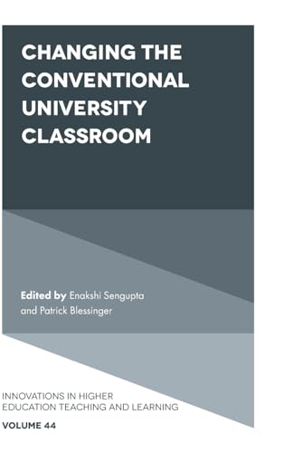 Book cover with white text: "Changing the Conventional University Classroom.