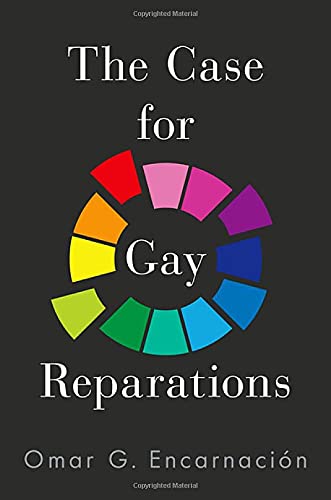 Book cover: "The Case for Gay Reparations" with a rainbow circle.