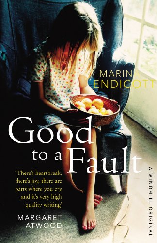 Book cover: girl with oranges, title “Good to a Fault” in white text.