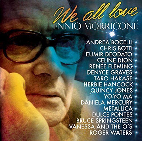 CD cover for "We All Love Ennio Morricone" featuring Ennio Morricone’s portrait.