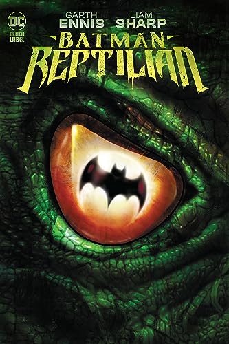 Batman: Reptilian comic cover featuring a large reptile eye with a bat symbol.