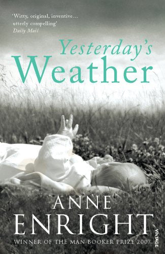 Book cover: “Yesterday’s Weather” by Anne Enright, with a woman in a field.