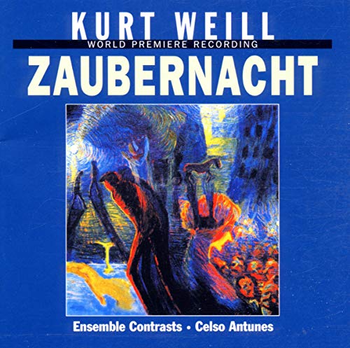CD cover with blue background, text "KURT WEILL ZAUBERNACHT," and an abstract painting.