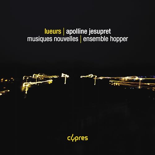CD cover for "Lueurs" by Apolline Jesupret, with blurred city lights.
