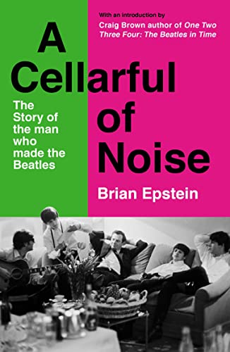 Book cover: "A Cellarful of Noise" by Brian Epstein, with Beatles imagery.