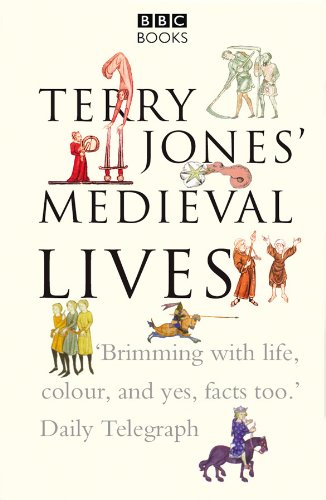 Book cover: "Terry Jones’ Medieval Lives" with medieval illustrations.