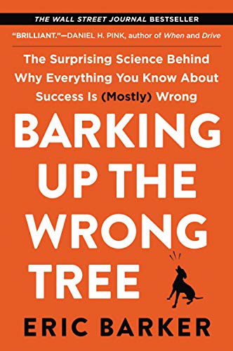 Book cover: "Barking Up the Wrong Tree" with a dog illustration.