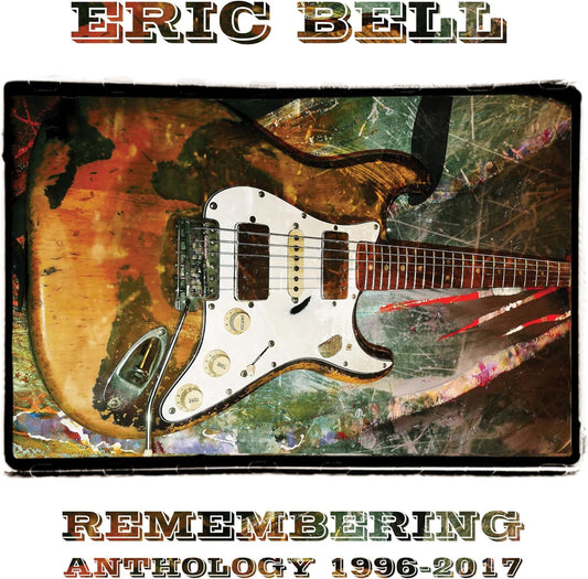 Eric Bell "Remembering" anthology 5CD boxset featuring a white electric guitar.