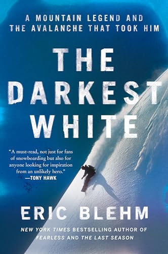 Book cover: Snowboarder on a steep, snowy slope, titled "The Darkest White".