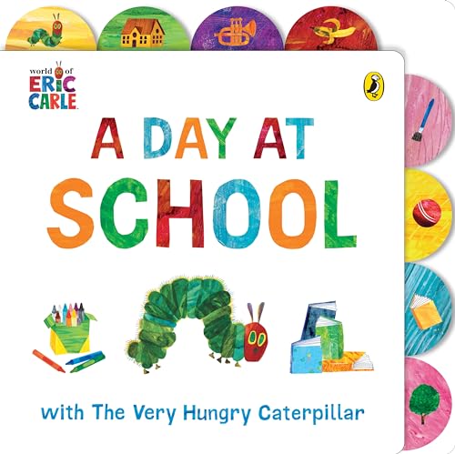 A Day at School with The Very Hungry Caterpillar tabbed board book cover.