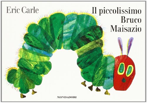 Cover of "Il piccolissimo bruco maisazio" featuring a colorful caterpillar.