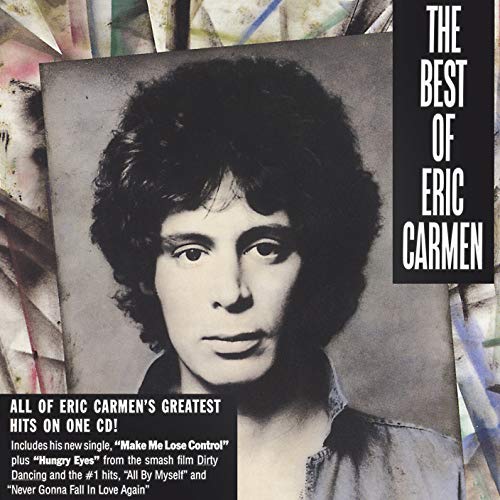 CD cover for Eric Carmen’s “Best Of” album featuring a portrait of the artist.