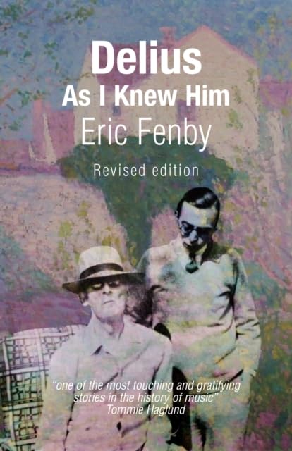 Book cover: "Delius As I Knew Him" featuring two men in hats.