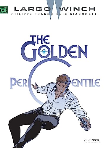 Comic book cover: "Largo Winch Vol. 20: The Golden Percentile" featuring a man in white.