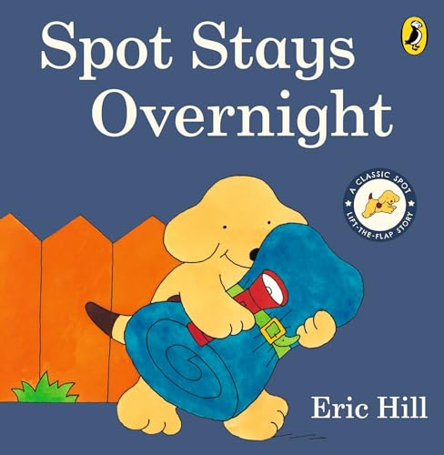 Book cover: yellow puppy Spot hugging a blue travel bag.