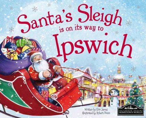 Santa in a sleigh flying over a snowy Ipswich town scene.