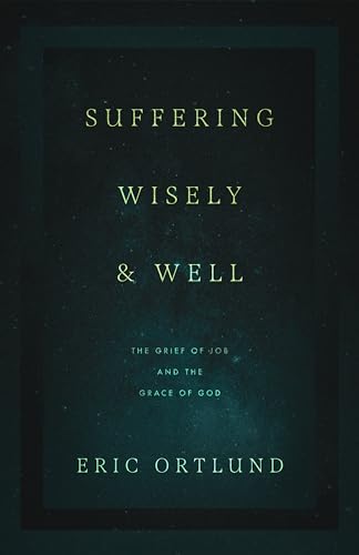 Book cover with dark teal background and white title text: "Suffering Wisely & Well.